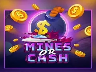 Mines Or Cash